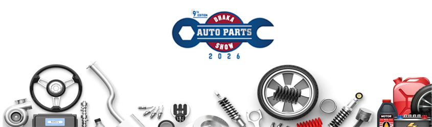 Dhaka Auto Parts Show 2026