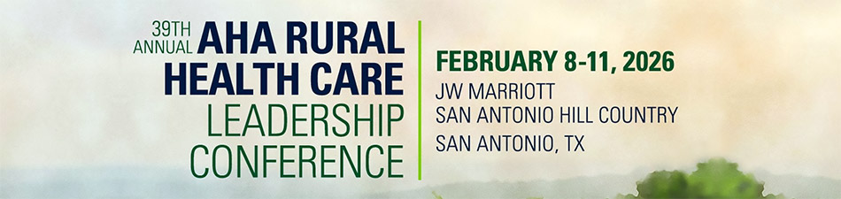 Rural Health Care Leadership Conference 2026